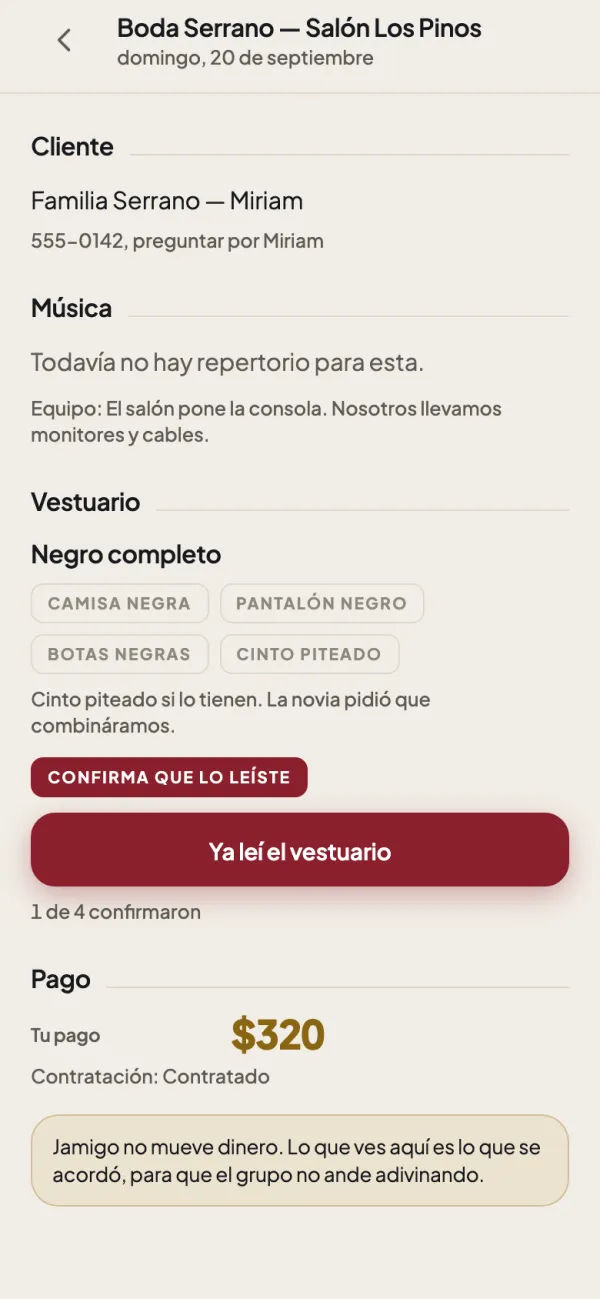 Los datos de una tocada: el cliente y su teléfono, la nota del equipo, el vestuario con botón de confirmación, y tu pago de la noche.